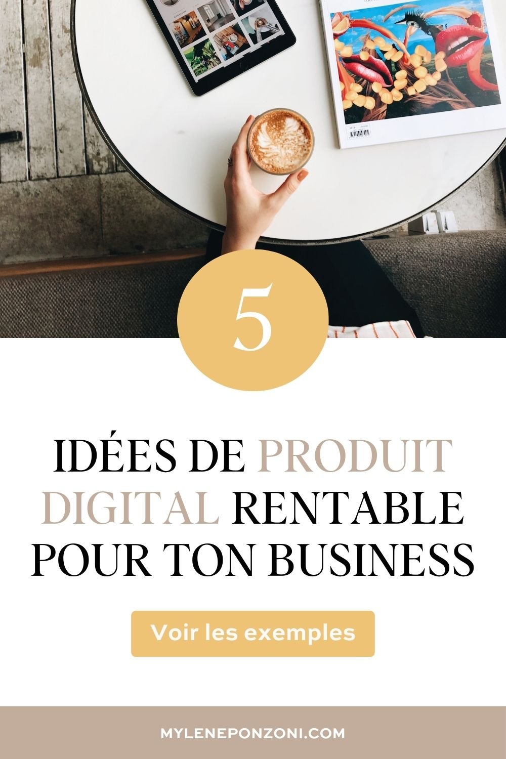 5 Idées de produits digitaux rentables à vendre en ligne Mylene Ponzoni