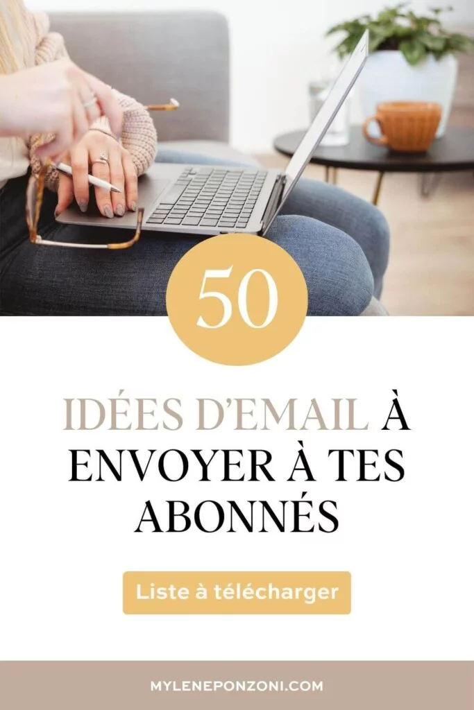 50 idées d'email à envoyer à tes abonnés