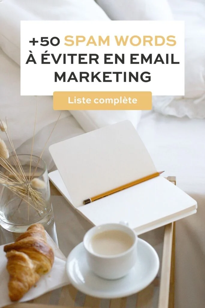 50 spam words à éviter en email marketing
